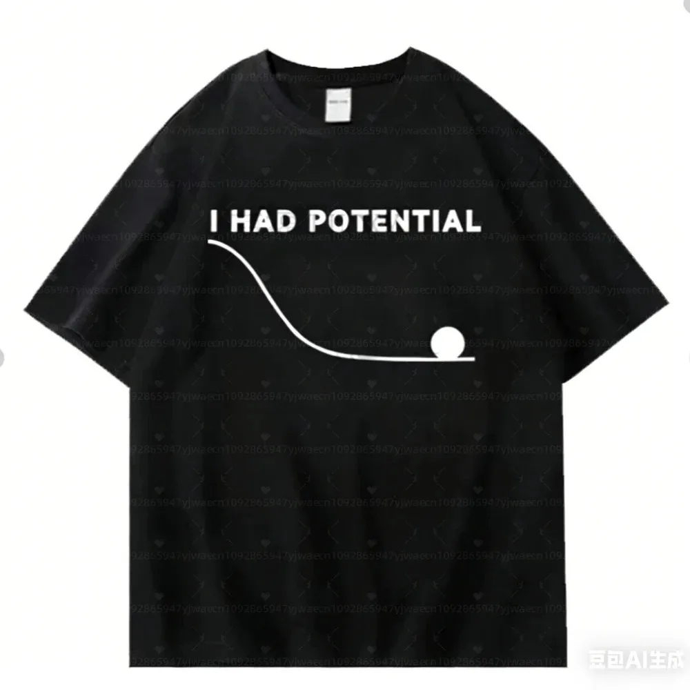 Project Hail Mary-I Had Potential Graphic CAT T-shirt Cotton Neutral T-shirt Men's and Women's Sports and Leisure Daily Dressing