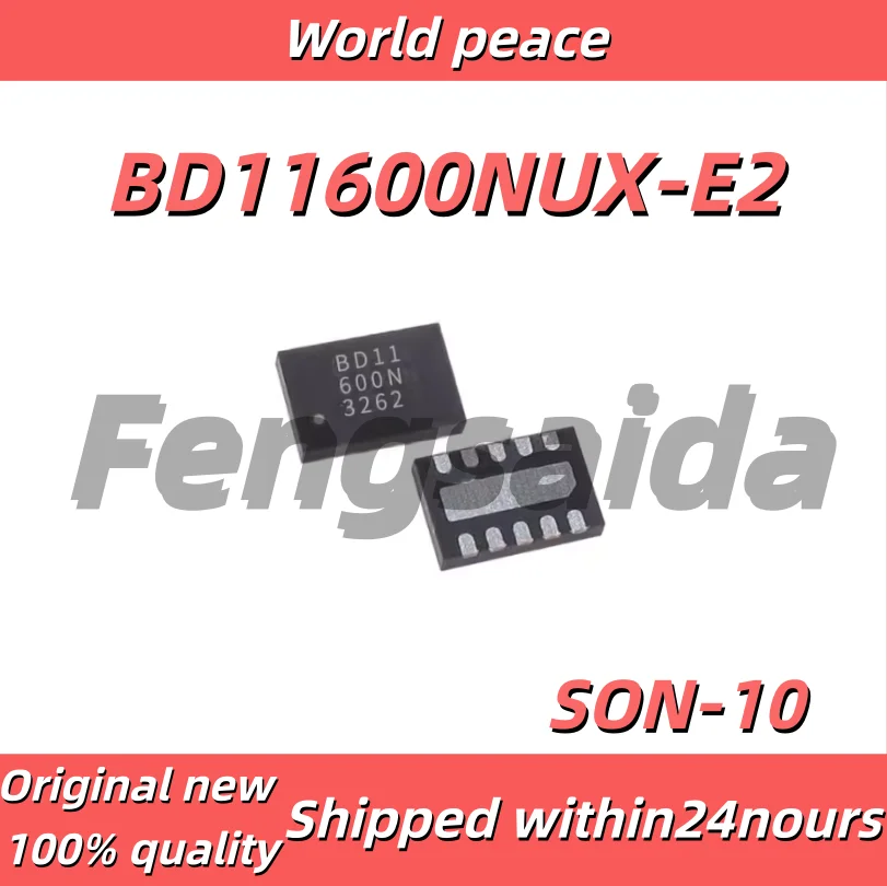 (1-10pcs)100% Brand new original BD11600NUX-E2 Silk screen BD11 SON10 In-stock chip IC