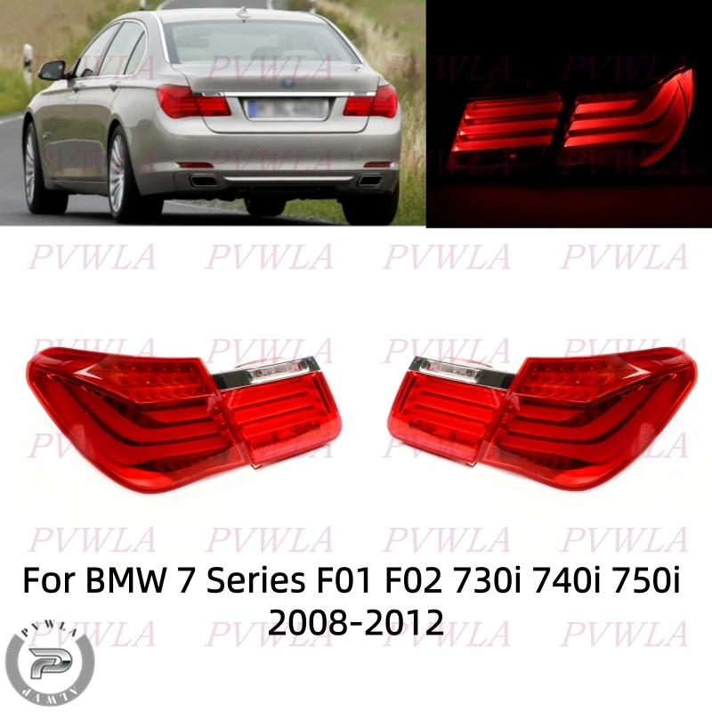 

LED Tail Light For BMW 7 Series F01 F02 730i 740i 750i 2008-2015 Rear Brake Lamp Car Accessories 63217182198 63217182206