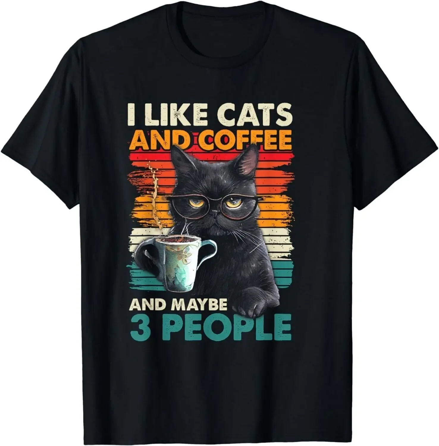 I Like Cats And Coffee And Maybe 3 People Funny Love Cat Gift T-Shirt