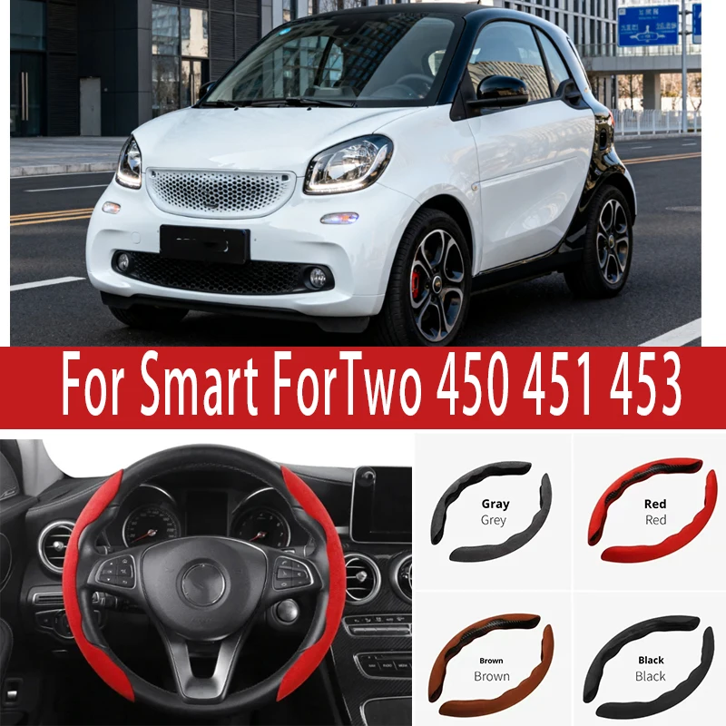 

For Smart ForTwo 450 451 453 Car Steering Wheel Cover 38CM Anti-Slip Suede Steering Wheel Cover Auto Decoration Accessory