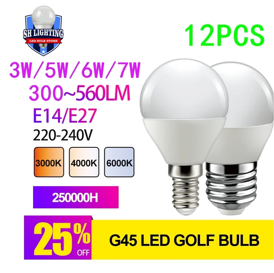 

12pcs LED Bulb Lamps G45 E14 E27 AC220V 240V Light Bulb Real Power 7W 6WW 5W 3W Lampada Living Room Home LED Bombilla