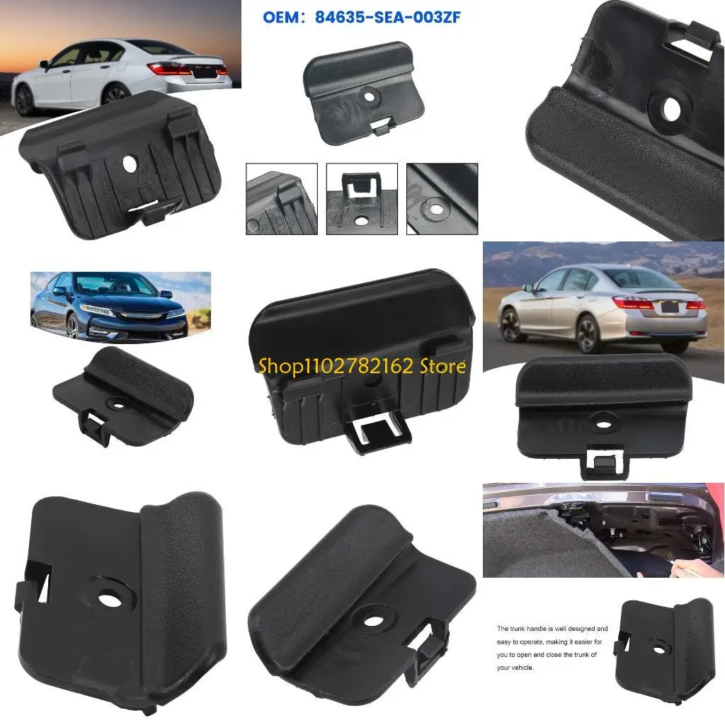

547B Car Trunk Handle Easy Installation for 2014-2022 Auto Accessory 84635-SEA-003ZF Replacement Trunk Lid Trim Handle