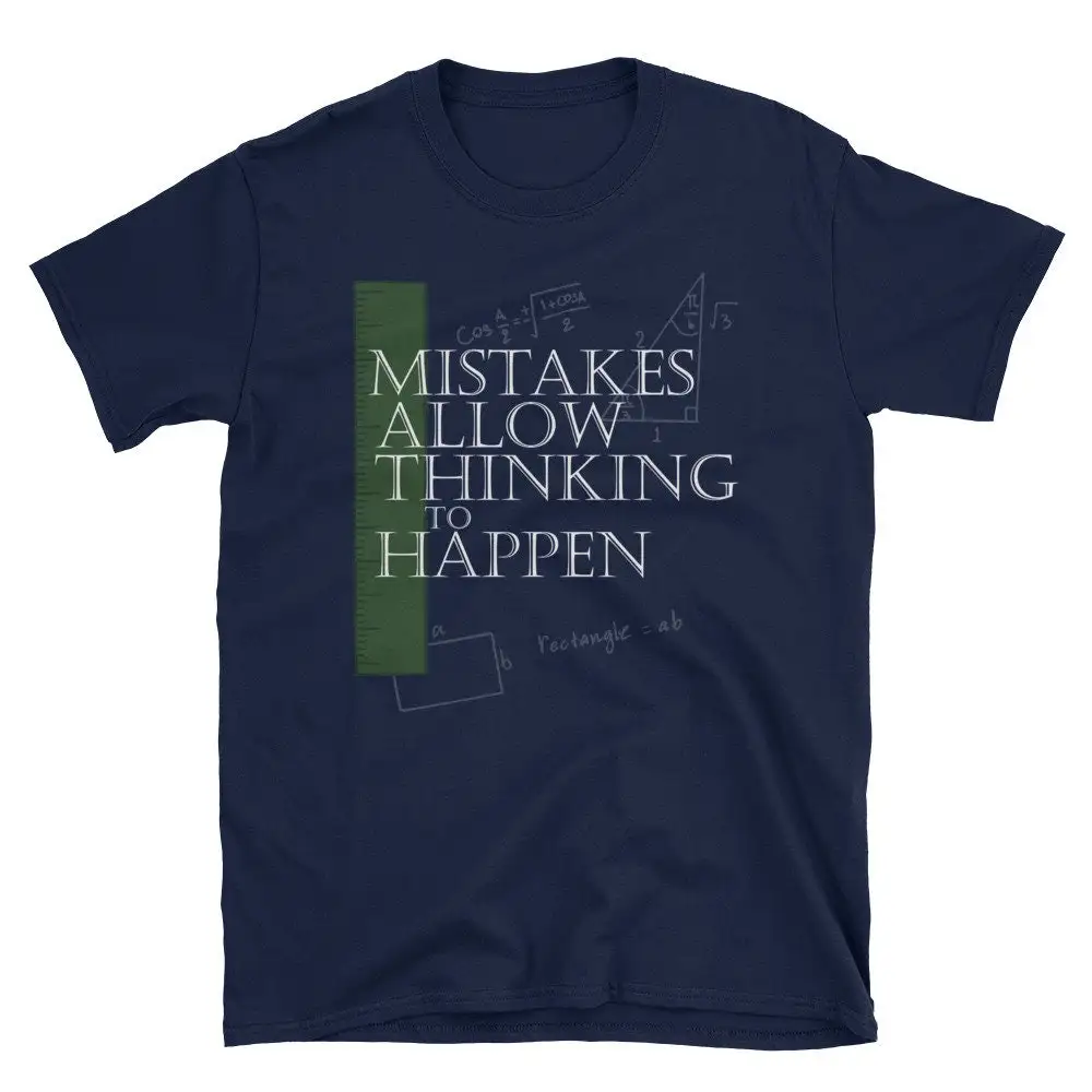 Funny Math Teacher T Shirt Mistakes Allow Thinking To Happen