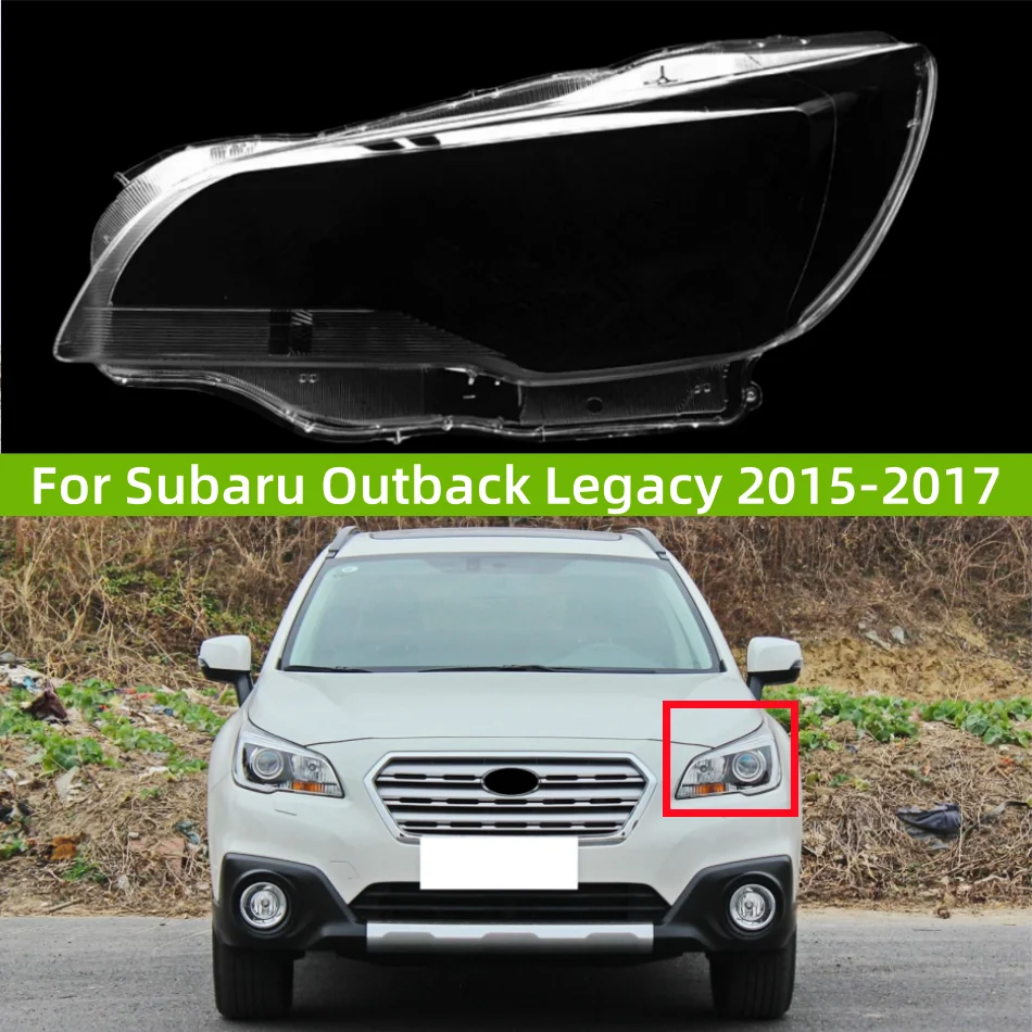 

For Subaru Outback Legacy 2015 2016 2017 Front Lamp Shade Headlight Mask Shell Transparent Cover Lens Replace