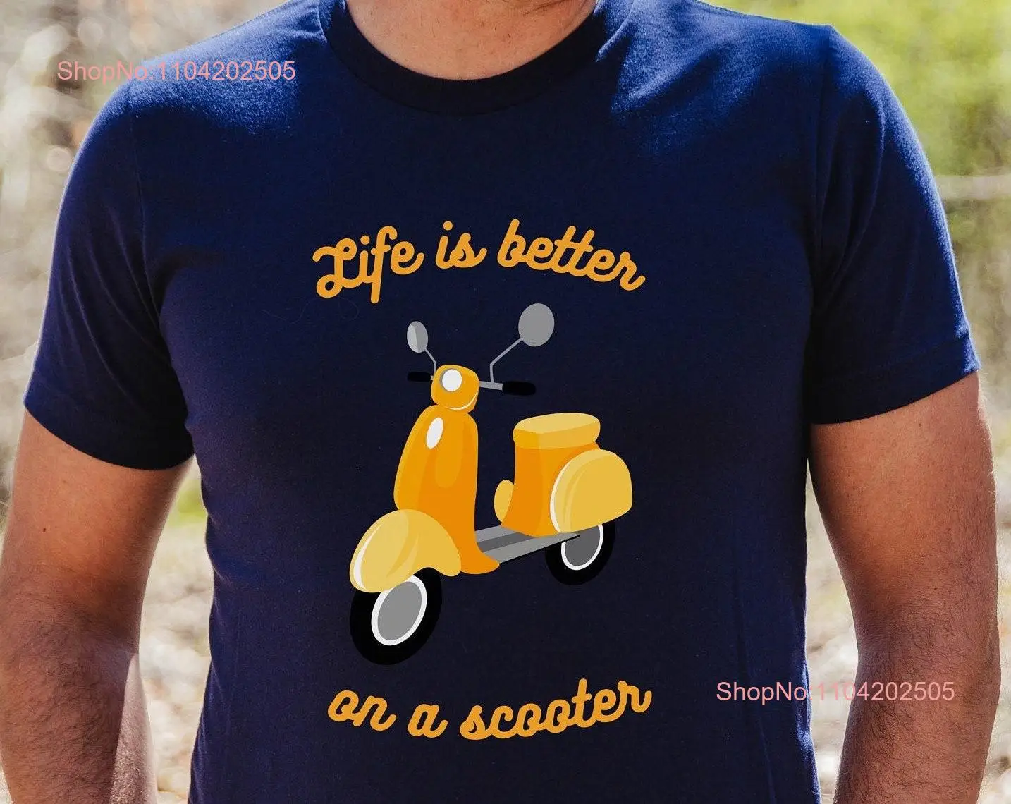 Life is better on a scooter T Shirt Moped Motorcycle fan gift Retro Classic long or short sleeves