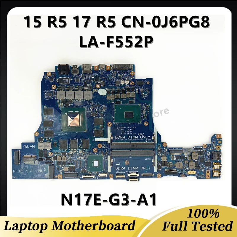 

CN-0J6PG8 0J6PG8 J6PG8 High Quality Mainboard For DELL 15 R5 17 R5 Laptop Motherboard LA-F552P N17E-G3-A1 100% Full Working Well