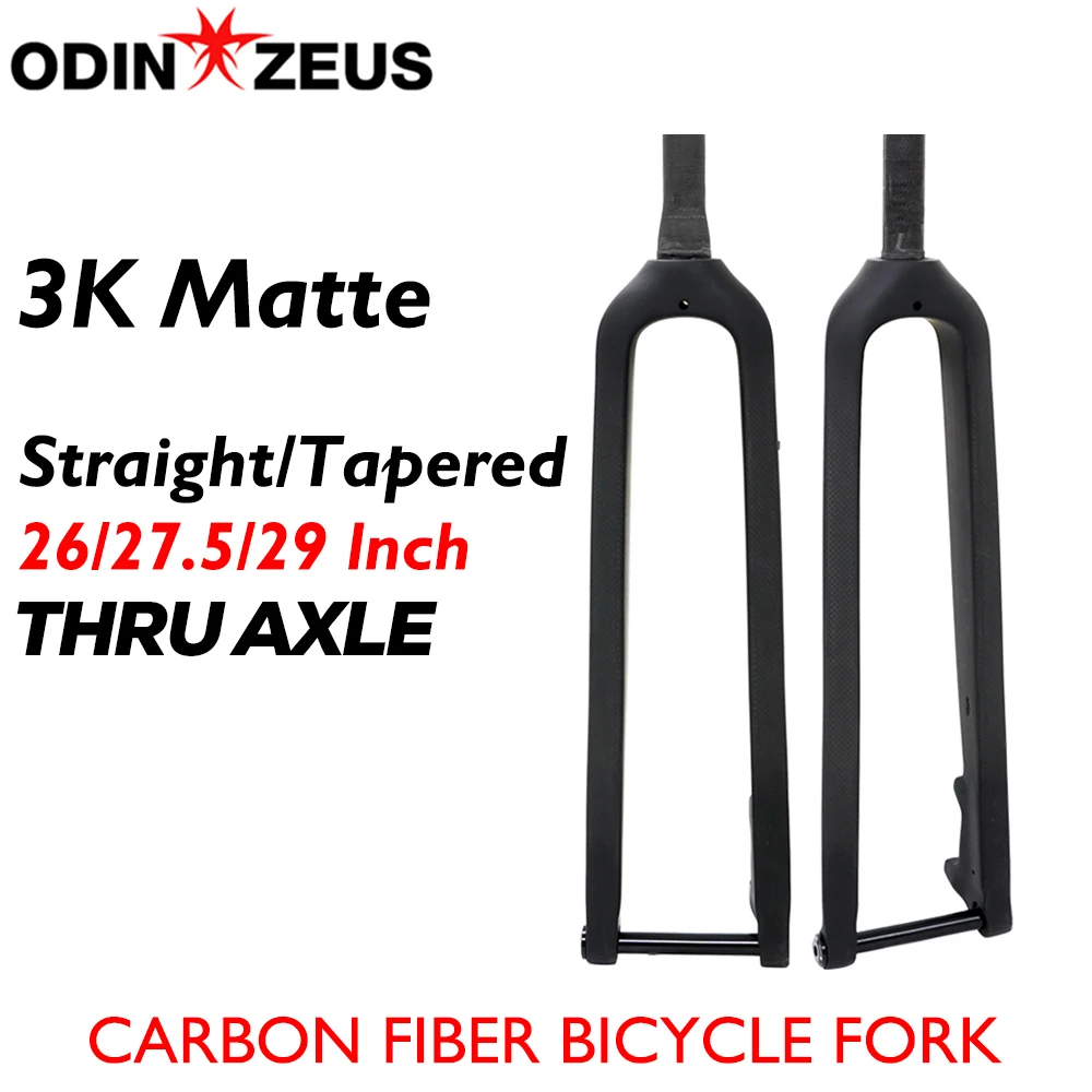 

ODINZEUS 3K Carbon Fiber Fork, MTB Bike Fork, Thru Axle 15*100mm, Straight/Conical, Matte/Gloss,26"/27.5"/29" inches，disc brake