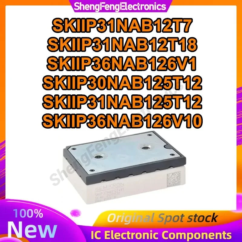 

SKIIP31NAB12T7 SKIIP31NAB12T18 SKIIP36NAB126V1 SKIIP30NAB125T12 SKIIP31NAB125T12 SKIIP36NAB126V10 новая Оригинальная фотография