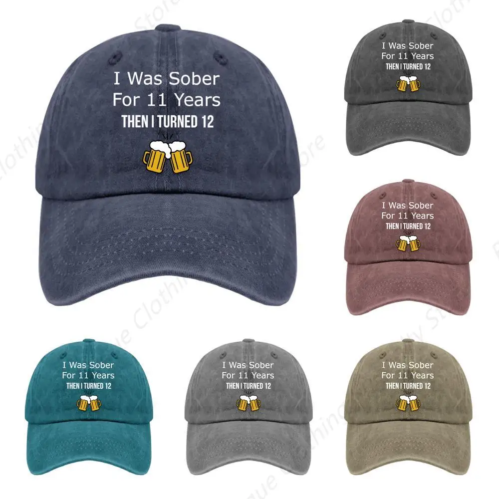 I was Sober for 11 Years Then I Turned 12 Hats for Women Fashionable Tennis Cap for Womens Sports Cap Breathable Navy Blue