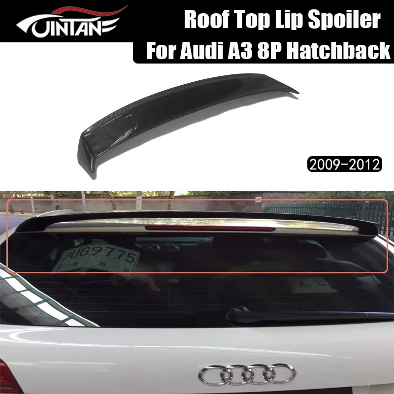 For Audi A3 8P Hatchback 2009-2012 Carbon Fiber Rear Window Roof Spoiler Top Wing Lip Aerodynamic Auto Exterior Mod Parts