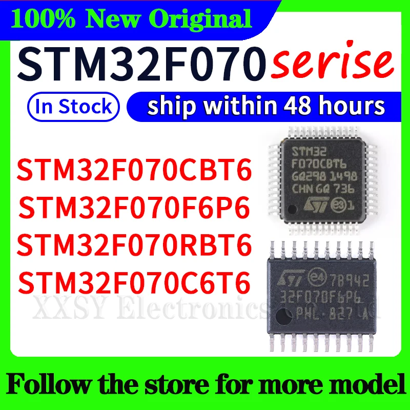 

STM32F070CBT6 STM32F070F6P6 STM32F070RBT6 STM32F070C6T6 High quality New