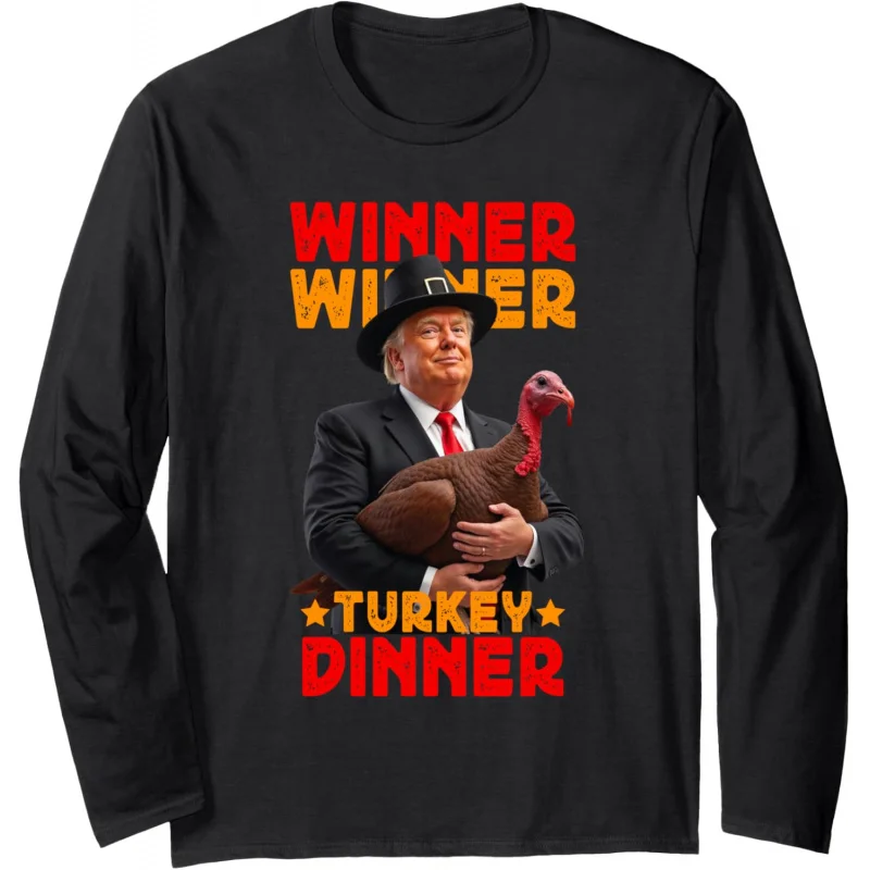 2024 Thanksgiving Turkey Dinner Funny Trump Top Long Sleeve T-shirt