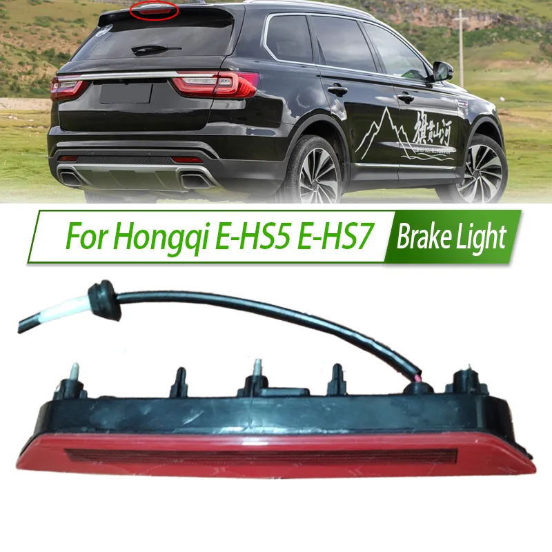 

For Hongqi E-HS5 E-HS7 Rear Additional brake light lamp High Additional 3rd Third Brake Light stop lamp Assy