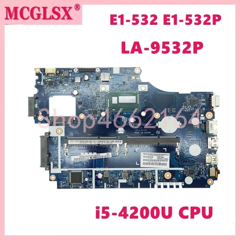LA-9532P With I5-4200U CPU Laptop Motherboard For Acer Aspire E1-532 E1-532P E1-572G TMP255-M Notebook Mainboard 100% Test OK
