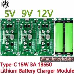 Type-C 15W 3A 18650 Lithium Battery Charger Module DC-DC Step Up Booster Fast Charge UPS Power Supply / Converter 5V 9V 12V