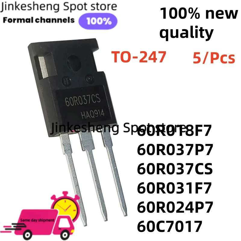 5 pieces of new IPW60R024P7, IPW60R037P7, 60R031F7, 60R037CS, 60R037P7 TO-247, 60C7017, 60R018F7, 60R024P7, IPW60C7017, and IPW6