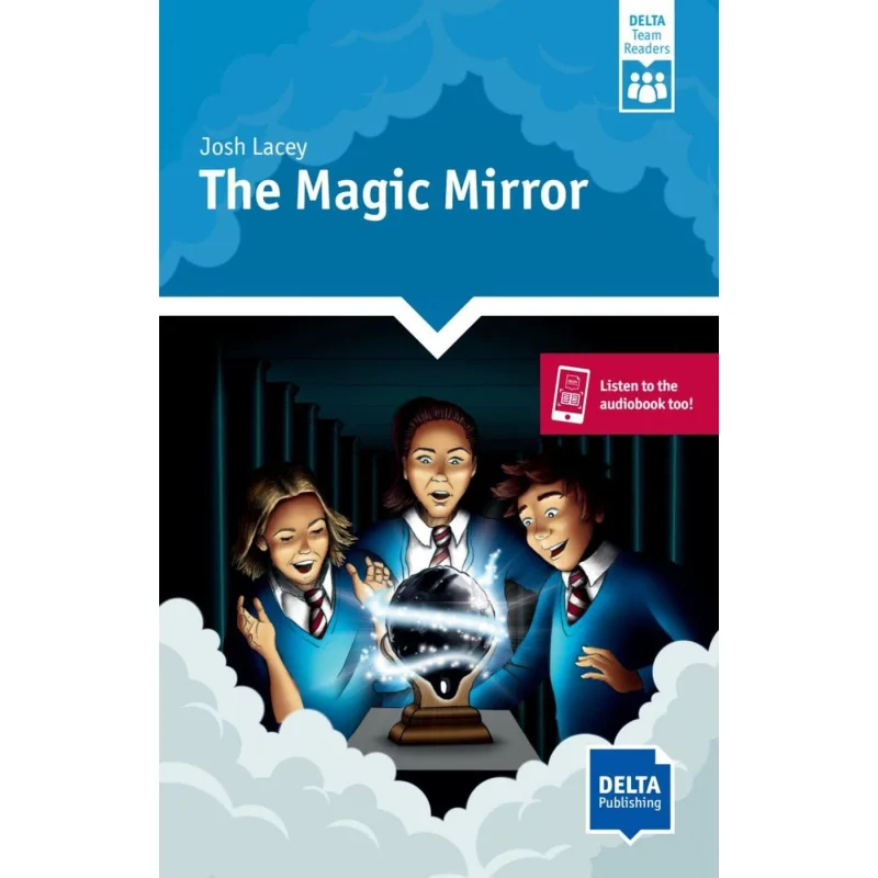 

The Magic Mirror Level 6 A2 Дельта Team Readers Издательство Delta 9783125011328 Книга