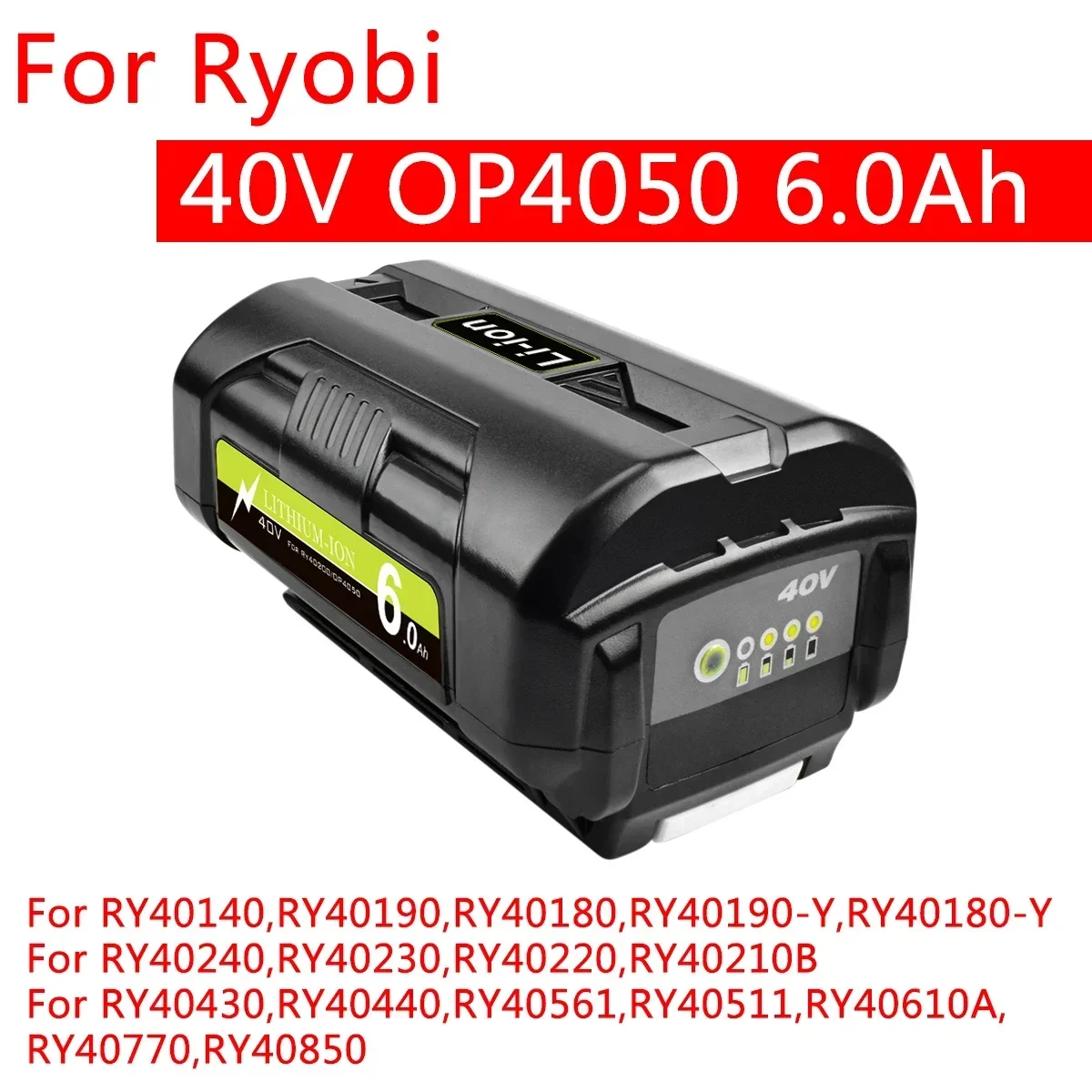 

Литий-ионный аккумулятор для Ryobi 40 в, перезаряжаемая батарея 6,0 Ач для беспроводных электроинструментов Ryobi RY40502, RY40200, 40 в, OP4050, OP4026, OP40401