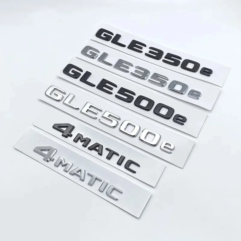 

3D-эмблема из ABS-пластика с плоскими хромированными черными буквами GLE350e GLE500e GLE350de 4Matic для Mercedes-Benz W166 V167, наклейка на багажник автомобиля