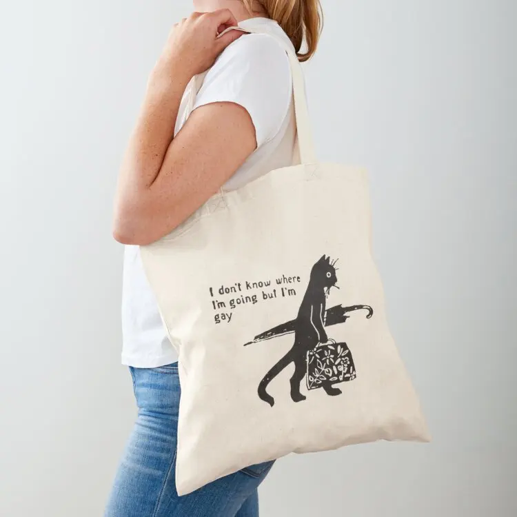 

I don't know where I'm going but I'm gay Tote Bag woman shopping bag shopping trolley bag shopping Canvas shoulder