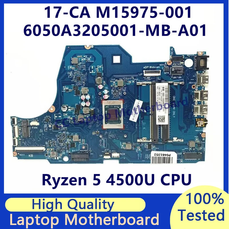 

M15975-001 M15975-501 M15975-601 для материнской платы ноутбука HP 17-CA с процессором Ryzen 5 4500U 6050A 3205001 -MB-A01(A1) 100% протестировано хорошо