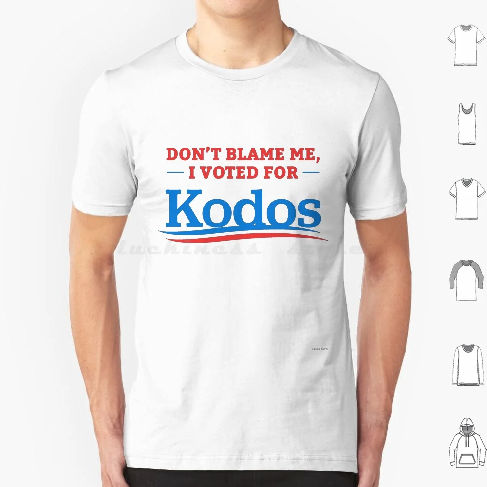 Don'T Blame Me I Voted For Kodos Shirt T Shirt 6Xl Cotton Cool Tee Kodos Kodos Kodos Kodos And Kang Dont Blame Me I Voted For