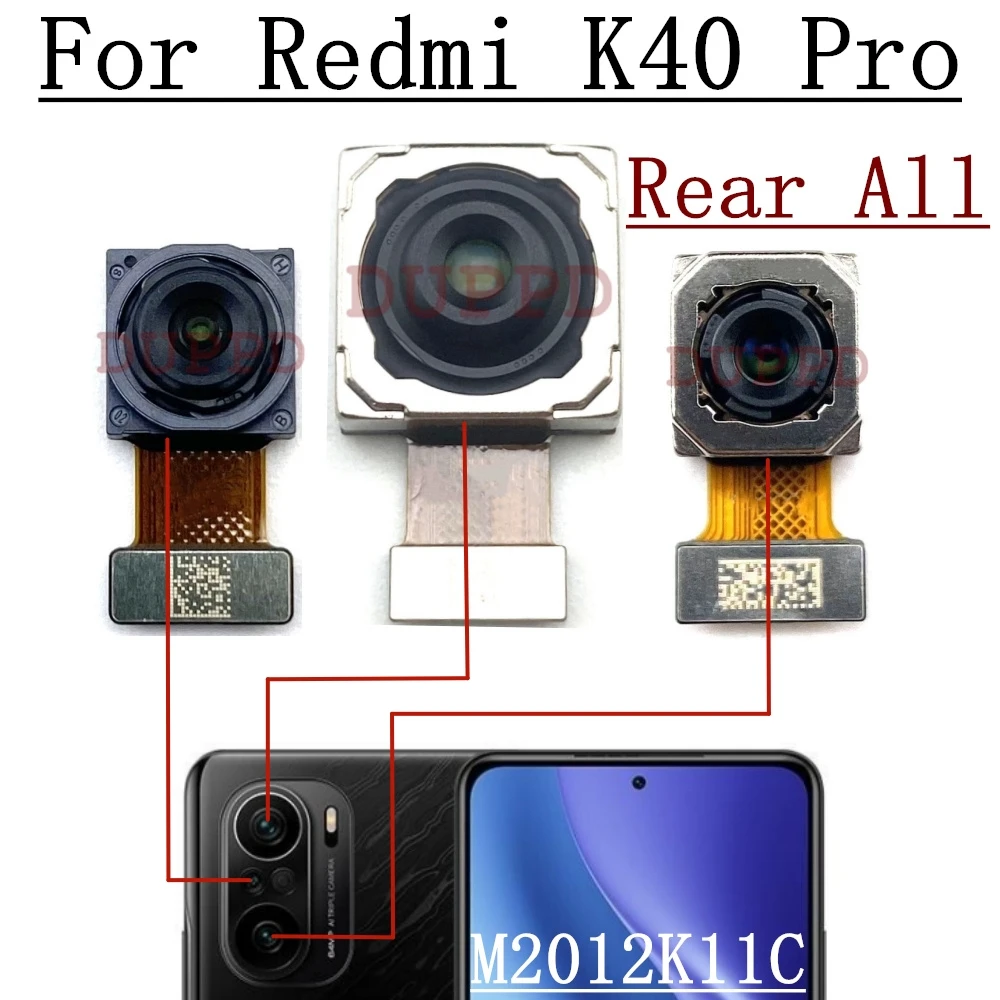 Rear Camera For Xiaomi Redmi K40 Pro K40Pro M2012K11C M2012K11AC Back Front Facing Main Wide Macro Cameras Flex