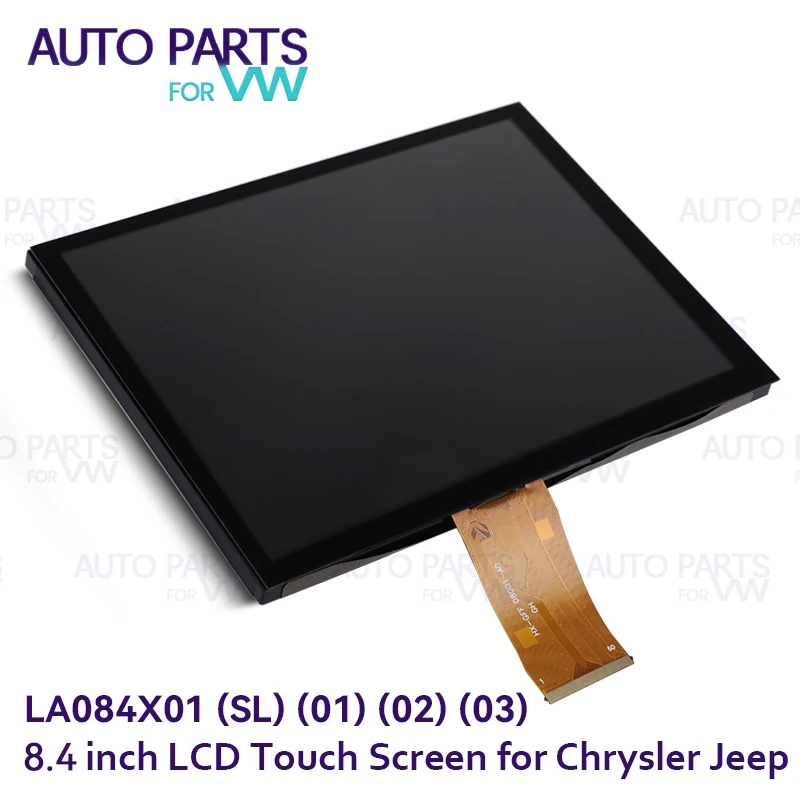 LA084X01(SL)(01) 8.4 Inch LCD Display with Capacitor Touch Digitizer for Chrysler Dodge Jeep VP4R 2017-2021 LA084X01(SL)(02)