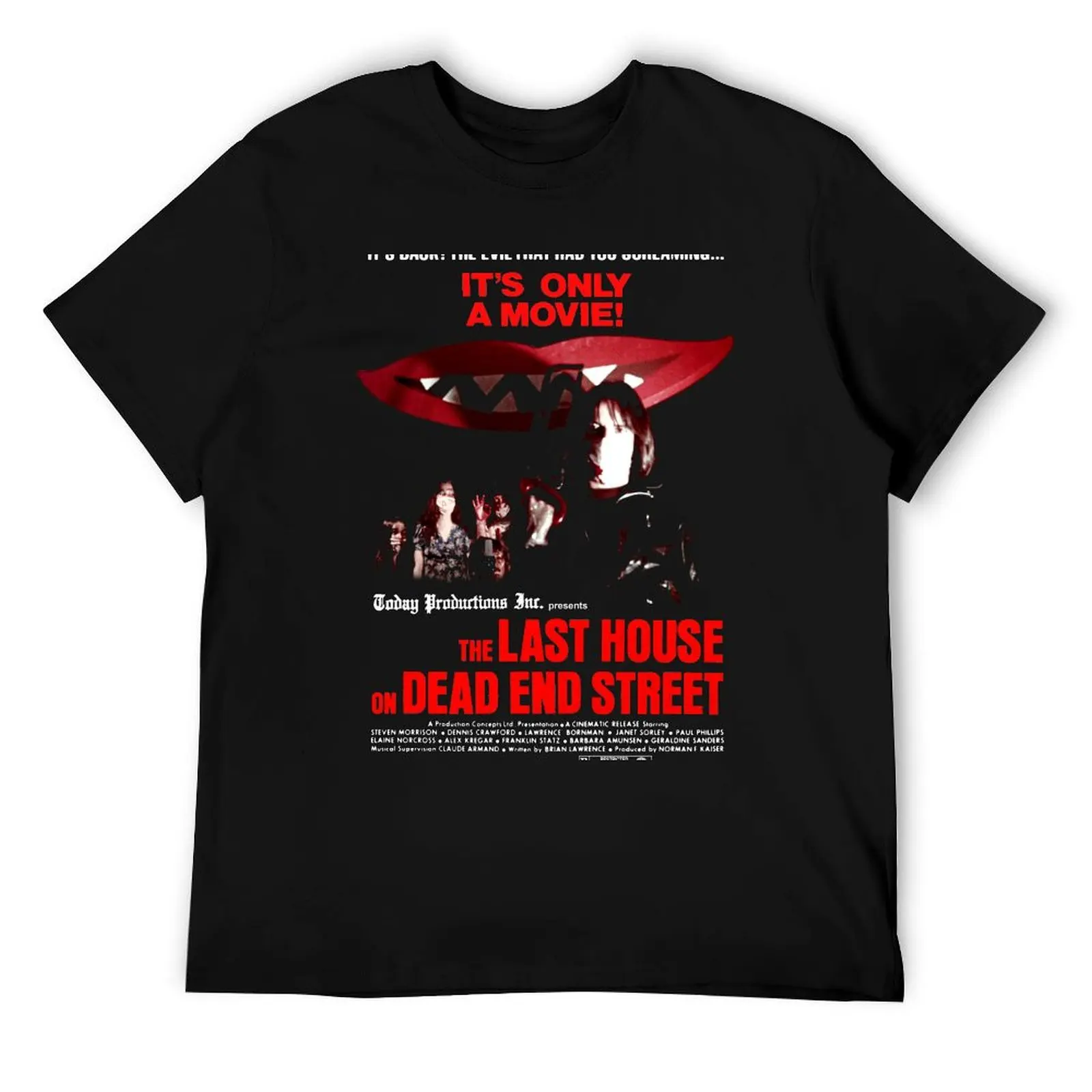 

THE LAST HOUSE ON DEAD END STREET T-Shirt funny t shirts dark humor cotton tshirt 100% t shirts for man cotton T-Shirt