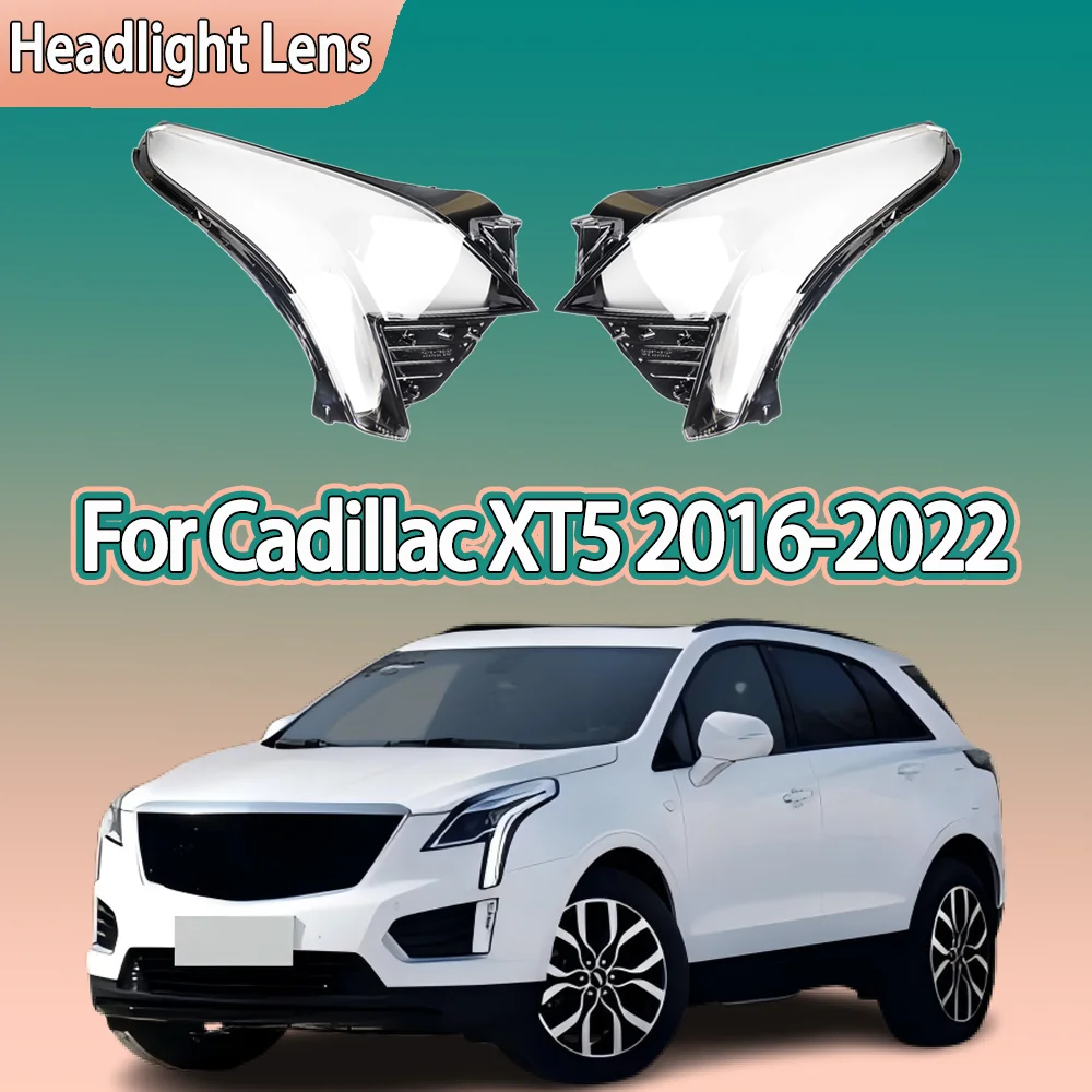 

For Cadillac XT5 2016 2017 2018 2019 2020 2021 2022 Headlamp Cover Headlight Shell Lens Plexiglass Replace Original Lampshade
