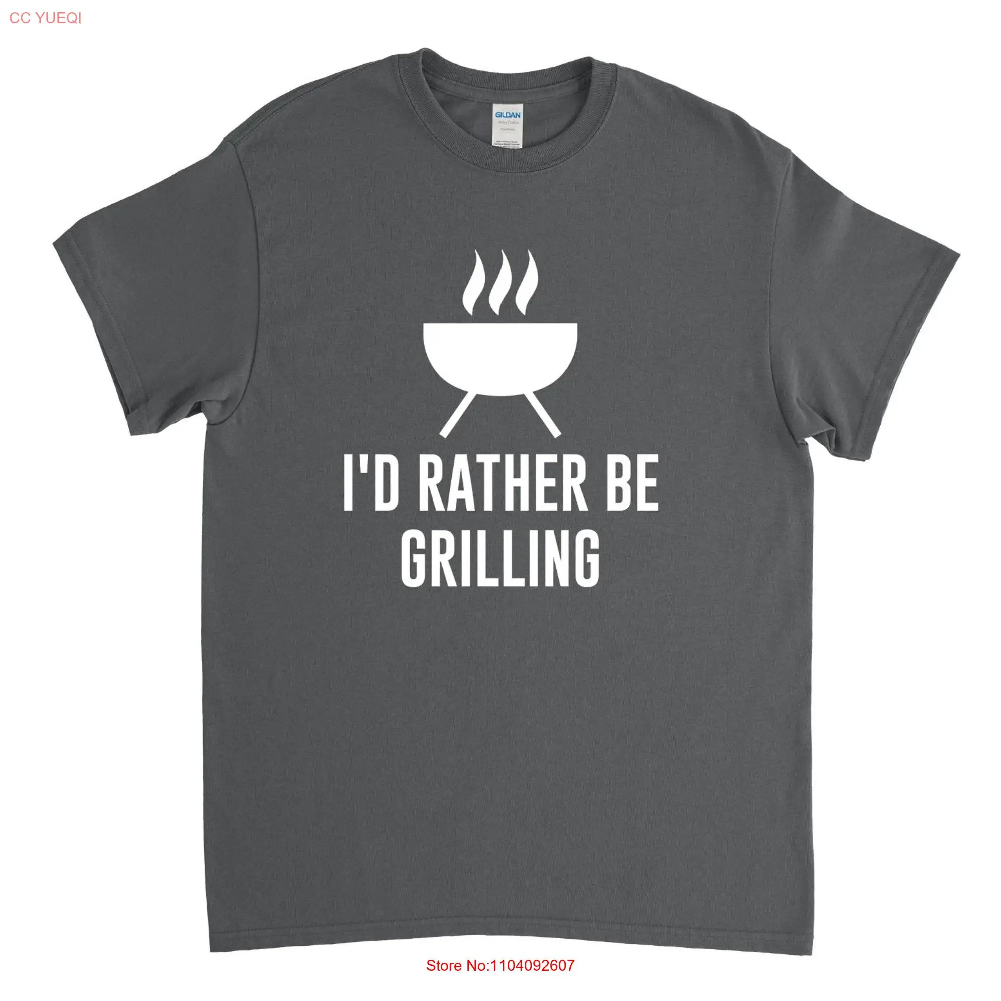 I'd Rather Be Grilling BBQ T Shirt for Dad Cooking Out long or short sleeves