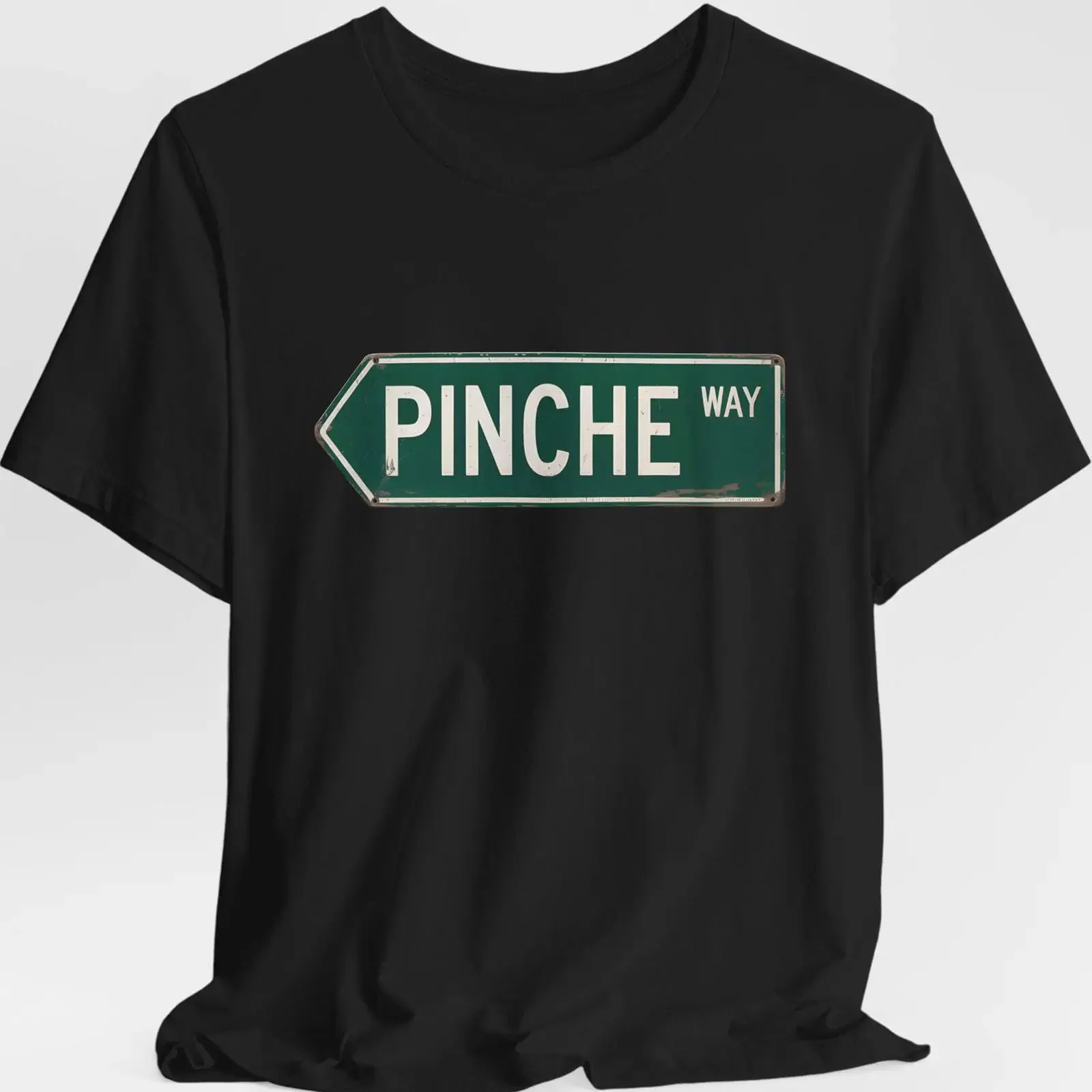 Pinche Way Sign T Shirt Mexican Slang Funny Hispanic s Latino vintage Washed Comfortable graphic Casual designer clothes