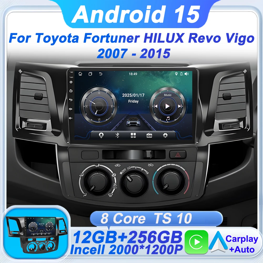 

Для Toyota Fortuner HILUX Revo Vigo 2007-2015 Мультимедийный видеоплеер Стерео Android 14 2din Carplay Автомобильный радиоприемник GPS-навигация