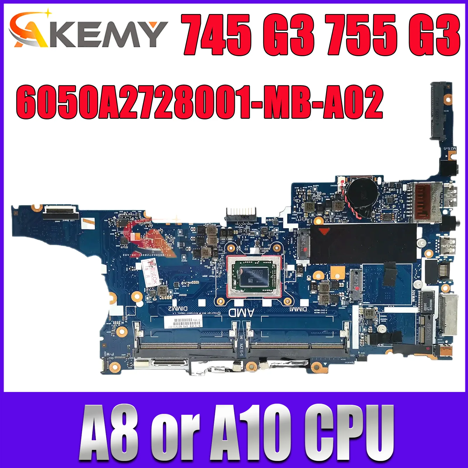 Para HP Elitebook 745 G3 755 G3 Laptop Motherboard 6050A2728001 Mainboard DDR3 com A8 A10 CPU 827575-601 827574-601