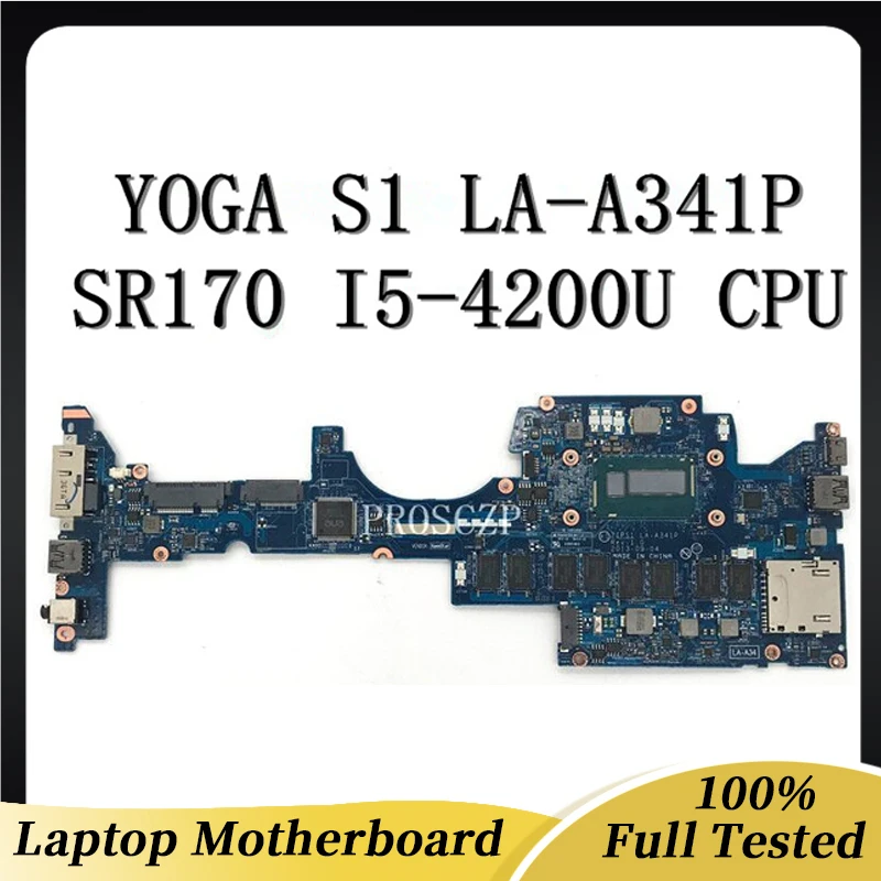 High Quality Mainboard Free For Thinkpad YOGA S1 Laptop Motherboard With SR170 I5-4200U CPU 8GB ZIPS1 LA-A341P 100% Working Well