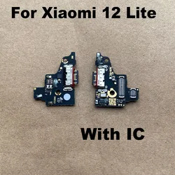 For Xiaomi 12 Lite USB Charging Dock Port Mic Microphone Connector Board Flex Cable Repair Parts Global MI12 Fast With IC