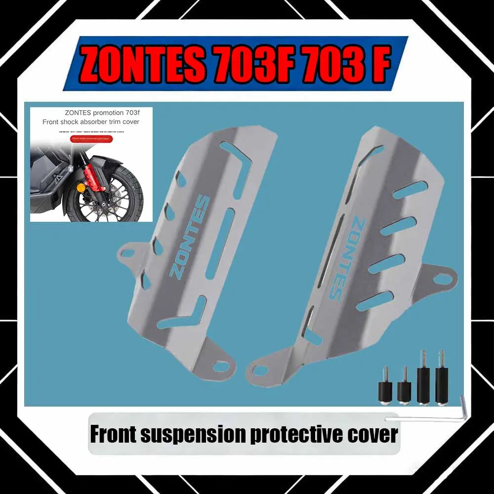 

For ZONTES 703F 703 F Front fork shock absorber decorative cover, front suspension protective shell, protective cover accessorie