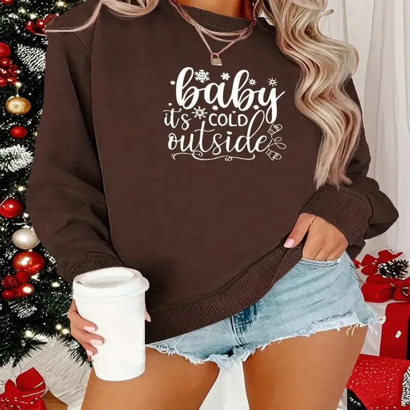 

Зима-Осень Женский свитшот размера плюс Женская одежда оверсайз Baby It Is Cold Outside Белый текст Snow Star Design Хлопчатобумажная ткань