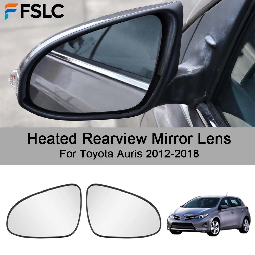 

Cars Accessories Heated Rearview Mirror Lens For Toyota Auris 2012-2018 Car Rearview Accessories Upgrade Modify A Car