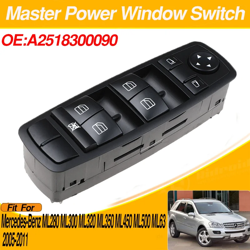 

A2518300090 Left Front Door Window Mirror Master Switch For Mercedes-Benz ML280 ML300 ML320 ML350 ML450 ML500 ML63 2005-2011