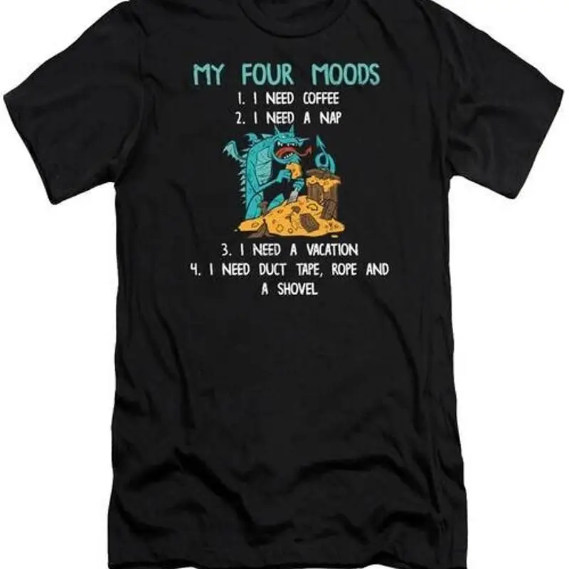 

Dragon My Four Moods I Need Coffee A Nap 4 T Shirt S 2XL