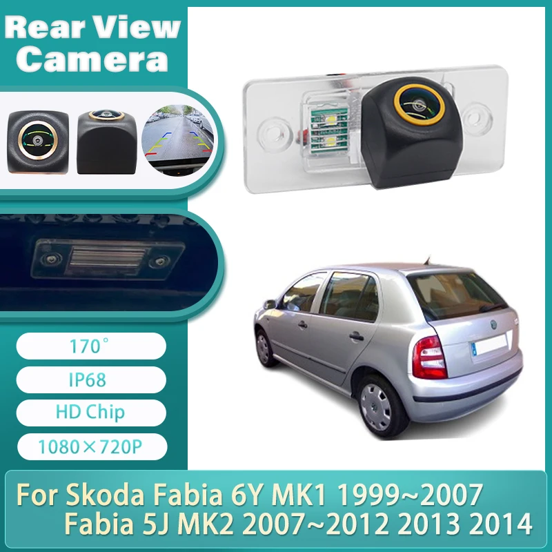1080×720P 170° HD Car CCD Rear Camera Fisheye Lens Golden Fisheye For Skoda Fabia 6Y MK1 1999~2007 Fabia 5J MK2 2007~2014