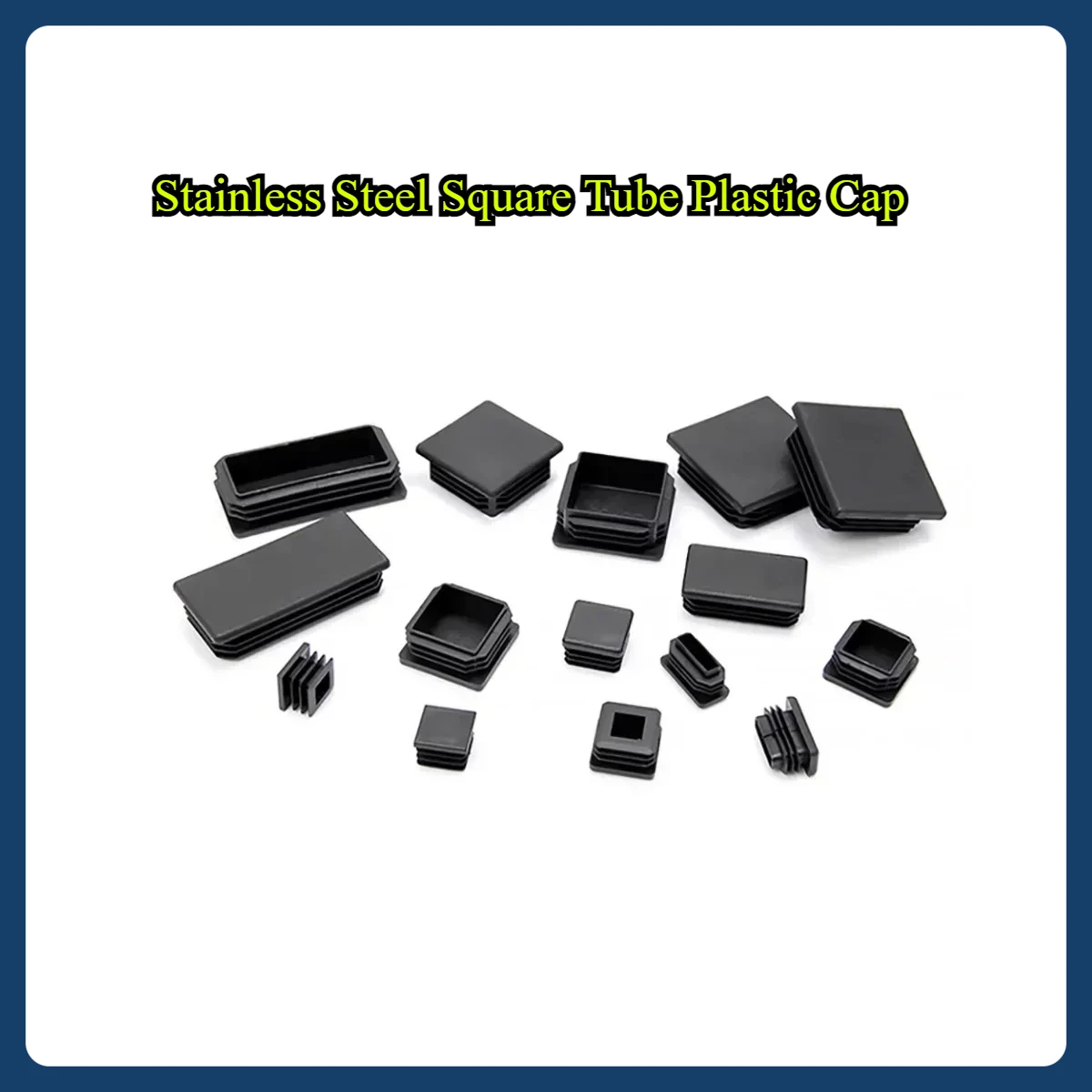 

Stainless Steel Square Tube Plastic Cap With Plug Inside Table And Chair Furniture Footrest