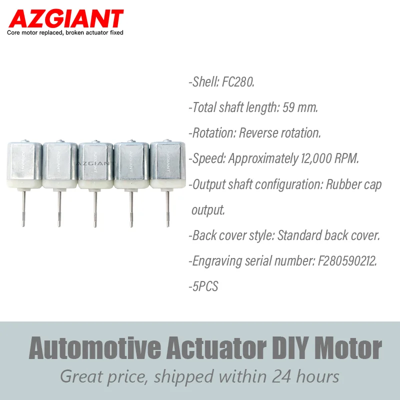 

AZGIANT 5PCS High-Speed FC280 12V DIY DC Motor for Car Door Locks and Trunk Lock Mirror Folding Modules O-Shaft F280590212