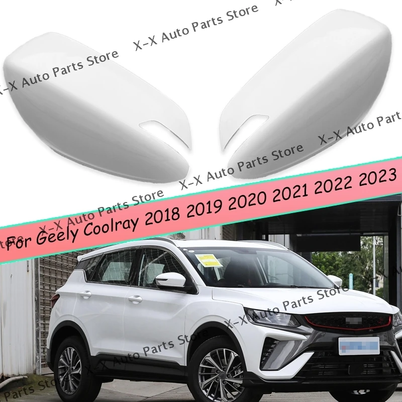 

Car Accessories For Geely Coolray 2018 2019 2020 2021 2022 2023 Side Rearview Mirror Cover Lid Cap White Shell