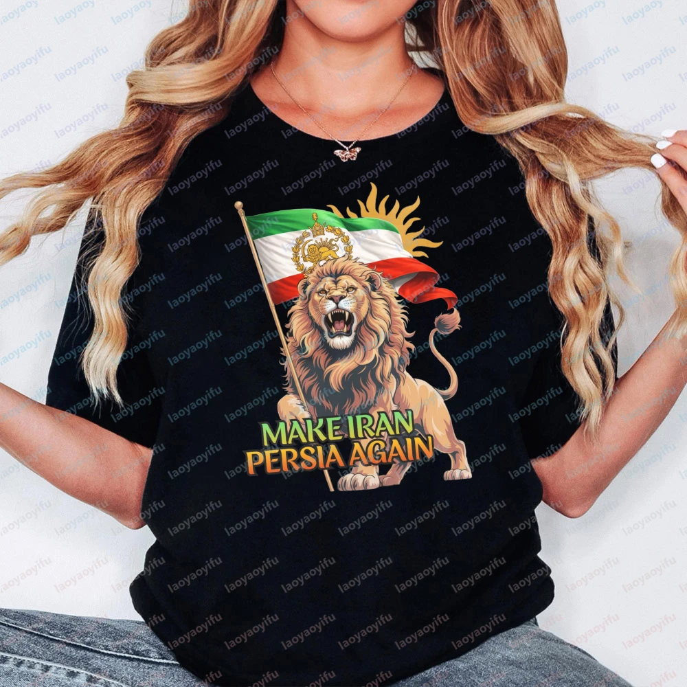 Iran Lion Flag Make Iran Persia Again Women T-Shirt Cotton Iran Lover Short Sleeve O-Neck Casual Fashion Lion Pattern Tops