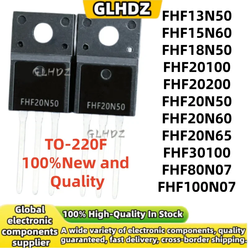 TO-220F 10PCS FHF13N50 FHF15N60 FHF18N50 FHF20100 FHF20200 FHF20N50 FHF20N60 FHF20N65 FHF30100 FHF80N07 FHF100N07 spot goods