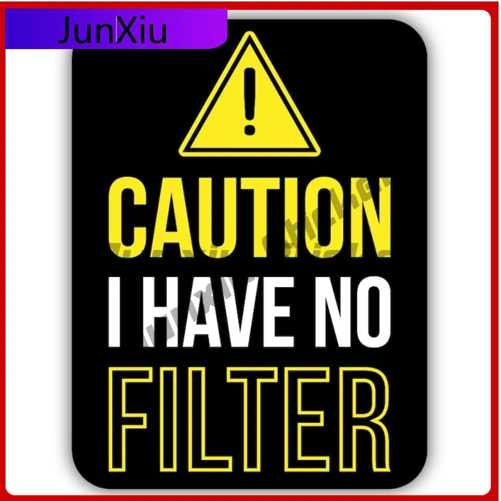 Caution I Have No Filter Vinyl Sticker Blue Collar Humor Usa Decal Car Truck Water Bottle Laptop Custom Decals For Car Bicycle