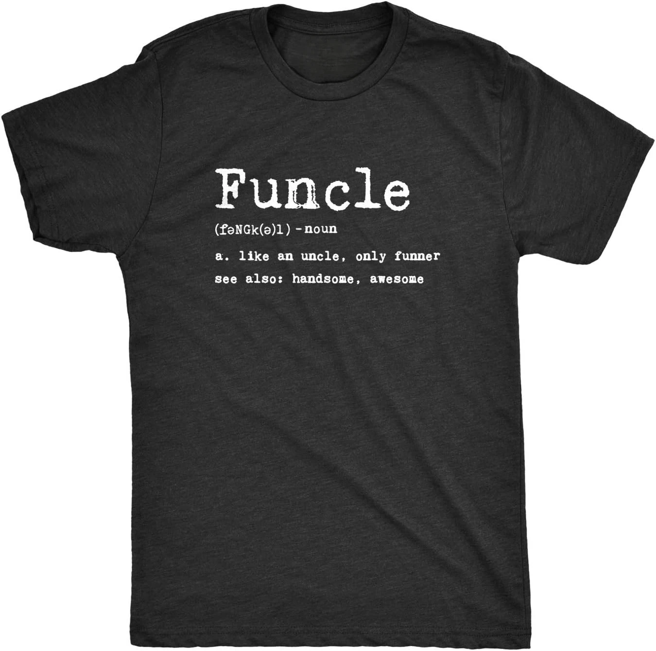 Funny Uncle Shirt Graphic Tee  Mens Funcle Definition T Shirt